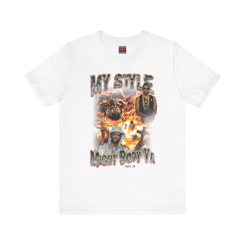 Fab My Style Might Body Ya Tee